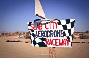 Slab City Aerodrome Raceway signage